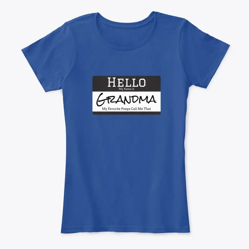 Hello My Name is Grandma!